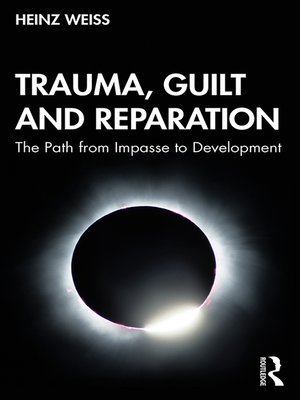 cover image of Trauma, Guilt and Reparation
